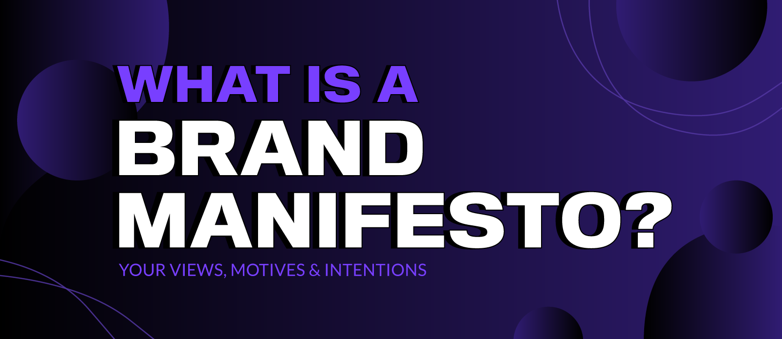 What is Brand Manifesto?